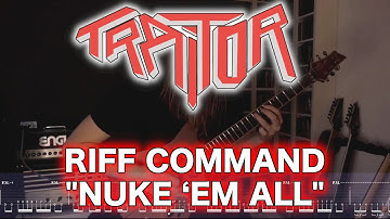 TRAITOR - Riff Command - "Nuke ´Em All"