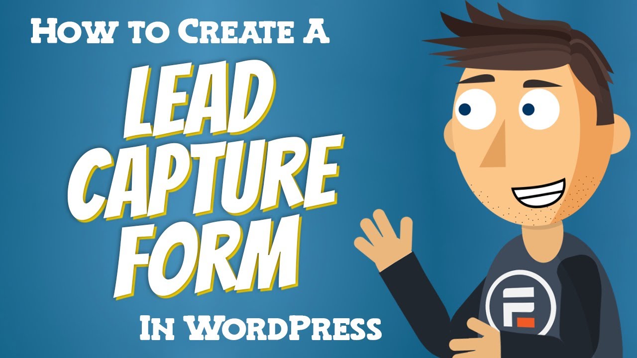 How to Build a Lead Capture Form in WordPress - YouTube