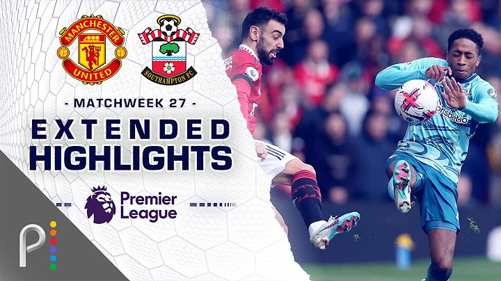 Manchester United v. Southampton | PREMIER LEAGUE HIGHLIGHTS | 3/12/2023 | NBC Sports