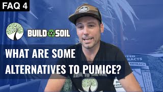 BuildASoil: WHAT IF YOU CANNOT FIND PUMICE FOR LIVING SOIL? (Season 4, FAQ 4)
