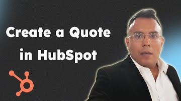 How to Create a Quote in HubSpot in 5 Minutes or Less 2025