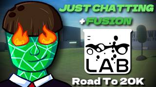 BONELAB FUSION LIVE 🔴 JUST CHATTING 🟢 ROAD TO 20K 🥥