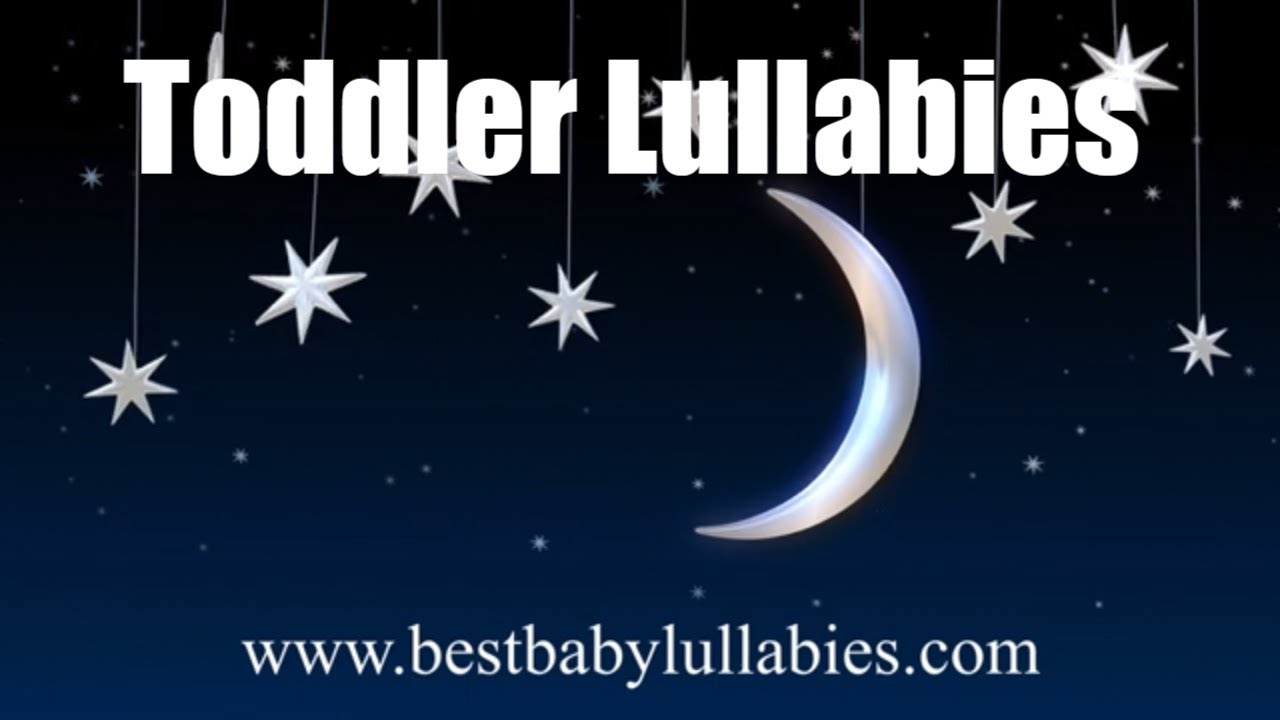Toddler Lullaby Songs To Go To Sleep Lyrics Lullaby Toddlers Lullaby Music Bedtime Put Baby To Sleep