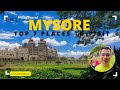 Top 7 places in Mysore | Mysore Tourist places | Places to visit in Mysore | Mysuru Tourist places