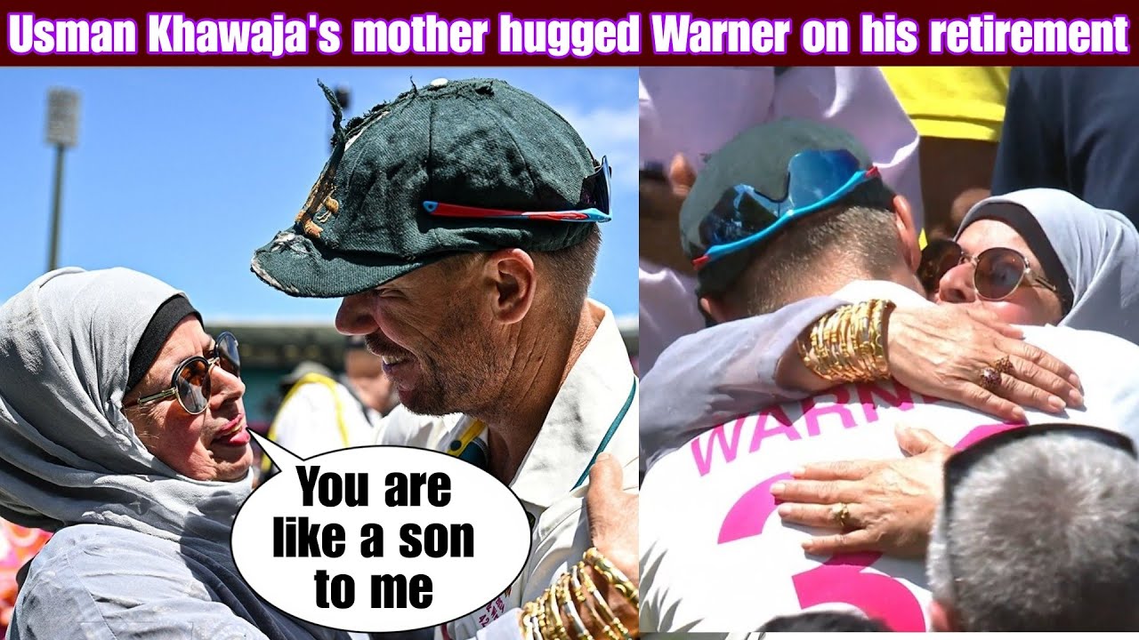 Usman Khawaja's mother hugged David Warner on his retirement from Test cricket