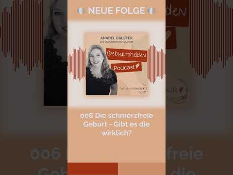 006 Die schmerzfreie Geburt - Gibt es die wirklich? | Geburtshelden