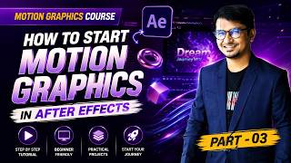 How to start Motion Graphics in After effects part 03