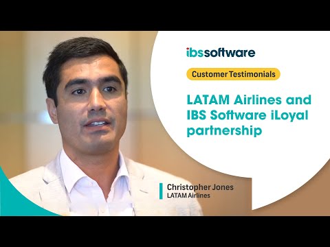 LATAM Airlines and IBS Software iLoyal partnership | Customer Testimonial