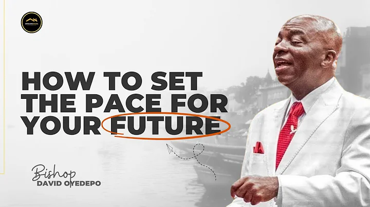 SELF-MANAGEMENT: The Key To Success! | Bishop David Oyedepo