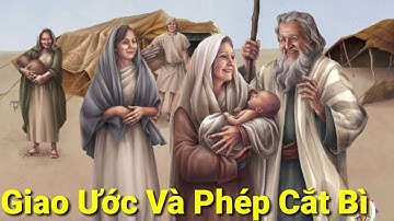 Sách Sáng Thế, Book of Genesis/ Sách Sáng Thế Chương 17 Giao Ước Và Phép Cắt Bì/ Joslam