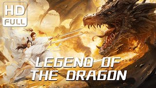 【ENG SUB】Legend of the Dragon: Fantasy Movie Collection | Chinese Online Movie Channel