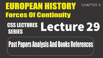 European History: Forces of continuity, past papers analysis and book references (lecture 29)