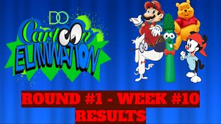DIMON • CAMI’s Cartoon Elimination - ROUND 1 - WEEK 10 (RESULTS)