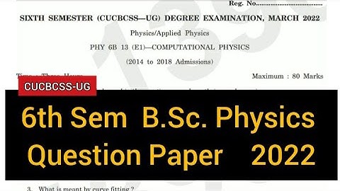 COMPUTATIONAL PHYSICS       |      6th Sem  B.Sc. Physics Question Paper 2022 #calicut