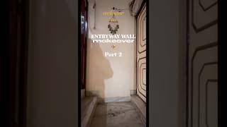 DIY wall makeover⚜️ Part-2 #diy#homedecor#wainscoting #vintage#entrywaymakeover #ytshorts