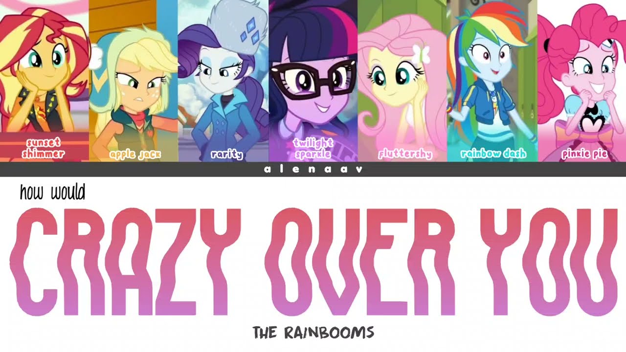 [ HOW WOULD ] MLP SING CRAZY OVER YOU 