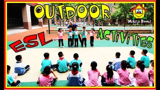 ESL OUTDOOR ACTIVITIES - ESL Teaching Tips - Mike's Home ESL