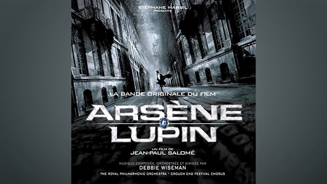 Arsène Lupin - Casino (bande originale du film composée par Debbie Wiseman)