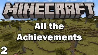 Playing Minecraft until I get ALL the achievements - Hour 2