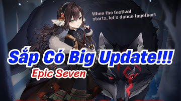 Limited Sigret và Nhá Hàng Cập Nhật Cuối Năm - Epic Seven