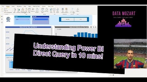 Understanding Power BI DirectQuery in 10 minutes!