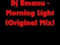 Dj emanu  morning light original mix