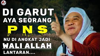 ABUYA UCI TURTUSI || DI GARUT AYA SEORANG PNS ANU DI ANGKAT JADI WALI LANTARAN....