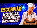 SIGNO DE ESCORPIÃO, O QUE FOI REVELADO VAI MUDAR SUA VIDA HOJE!!