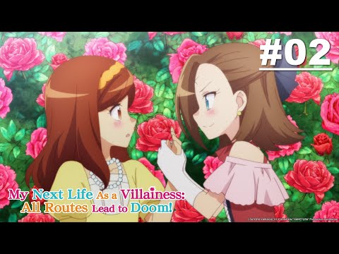 My Next Life as a VILLAINESS: ALL ROUTES LEAD TO DOOM! - Episode 02 [English Sub]
