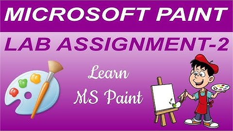 #19-Microsoft Paint Tutorial | MS Paint (Lab-2)
