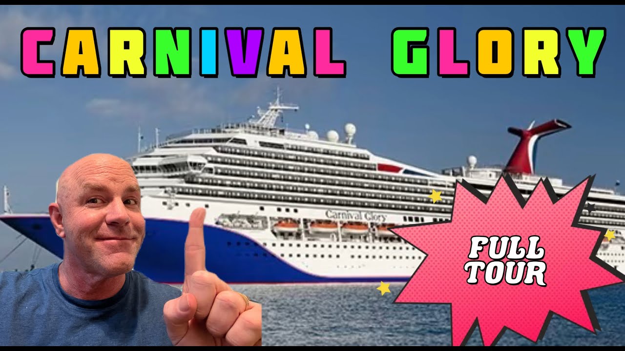 CARNIVAL GLORY, COMPLETE WALKING TOUR. COVER EVERY PART OF THE SHIP, 