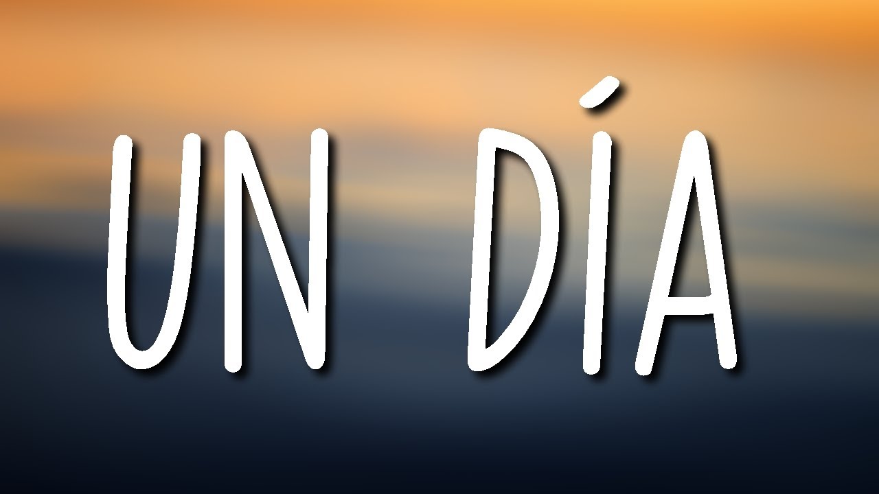 J Balvin, Dua Lipa, Bad Bunny & Tainy - UN DÍA (ONE DAY) (Lyrics ...