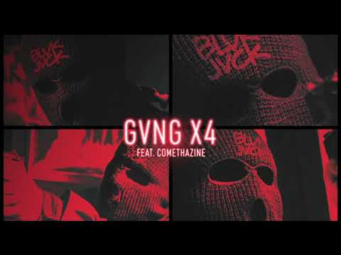 BLVK JVCK - GVNG X4 (feat. Comethazine) [Official Audio]