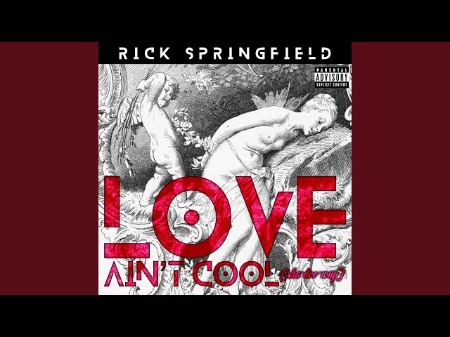 Rick Springfield - Love Ain't Cool