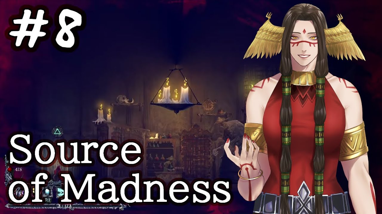【Source of Madness】戻る事の出来ない場所【Vtuber】