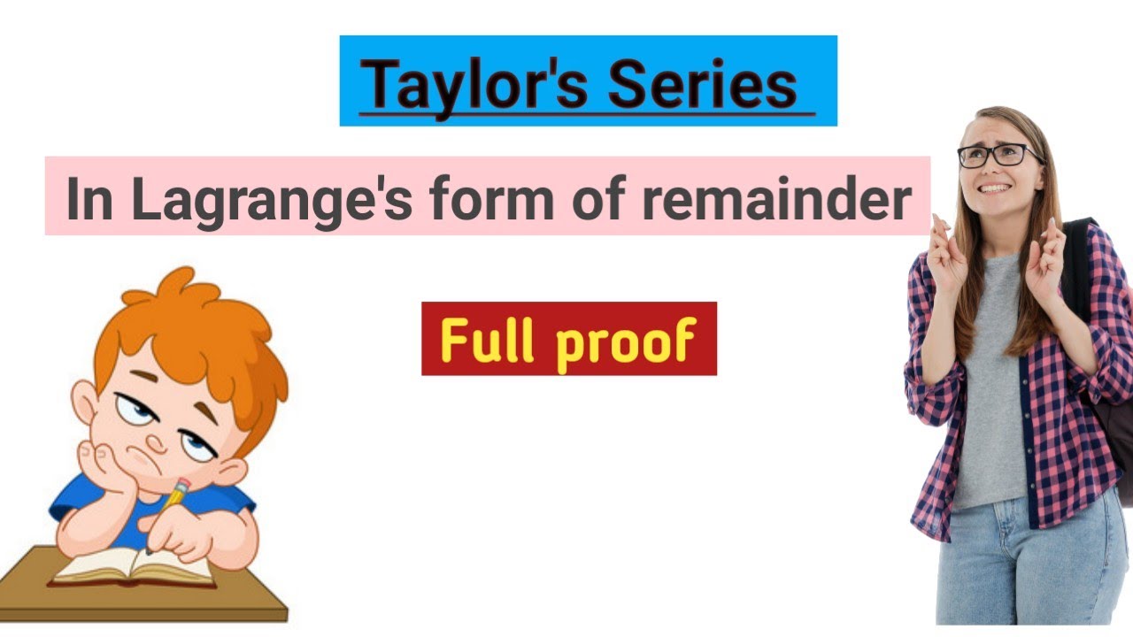 Taylor's Theorem in Lagrange's remainder form - YouTube