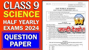 Science Question Paper Half Yearly Examination 2024 | Dav Class 9 Question Paper Solution | Ncert