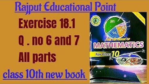 Exercise 18.1 | question no 6 and 7 | all parts | Class 10th new book | sindh text book