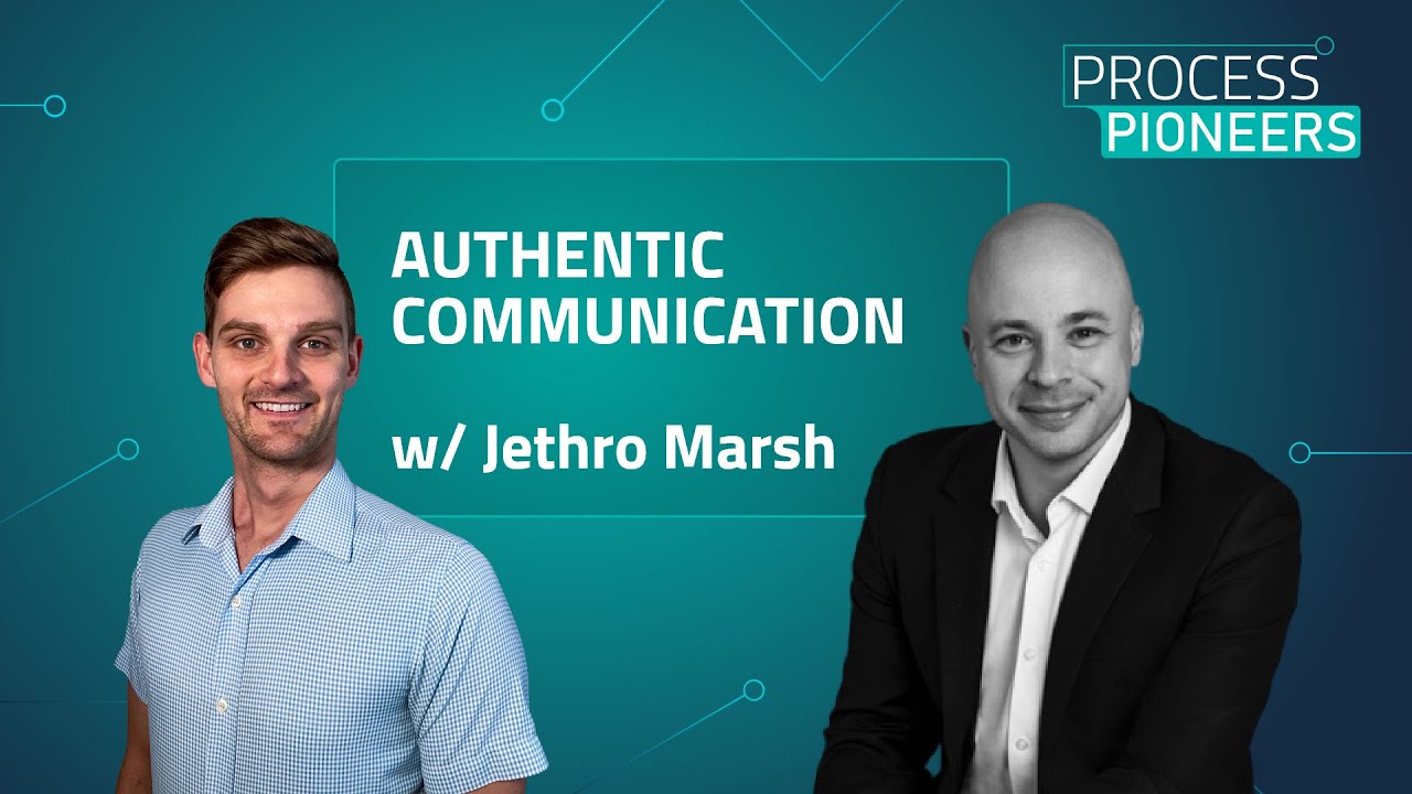 AUTHENTIC COMMUNICATION || Jethro Marsh || Process Pioneers - YouTube