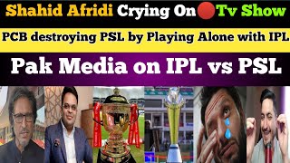 Shahid Afridi Crying🔴On Live Tv Channel as PCB destroying PSL | Pak Media on IPL vs PSL | Pak Reacts screenshot 4