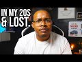 I&#39;m Feeling Lost In My 20s Here Is What To Do
