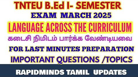 TNTEU B.Ed I-SEMESTER: LAST MINUTE PREPARATION  LANGUAGE ACROSS THE CURRICULUM