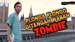 TERBANGUN SENDIRIAN DI KOTA YANG PENUH ZOMBIE - ALUR CERITA FILM 28 DAYS LATER