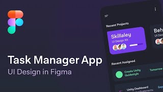Task Manager App Design In Figma | App Design Speedart Tutorial