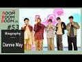 Dannie May|BOOM BOOM BOOM Biography