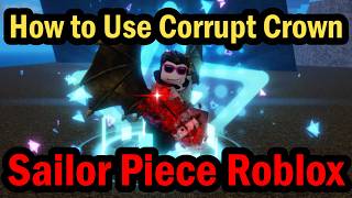 How to Use Corrupt Crown in Sailor Piece Roblox
