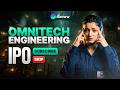 Omnitech Engineering IPO Review | Omnitech Engineering IPO business, strengths, risks and more