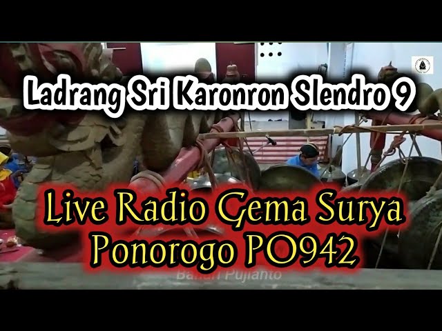 Sri Karonron Slendro 9 || Live studio Radio Gema Surya Ponorogo || @baharipujianto class=