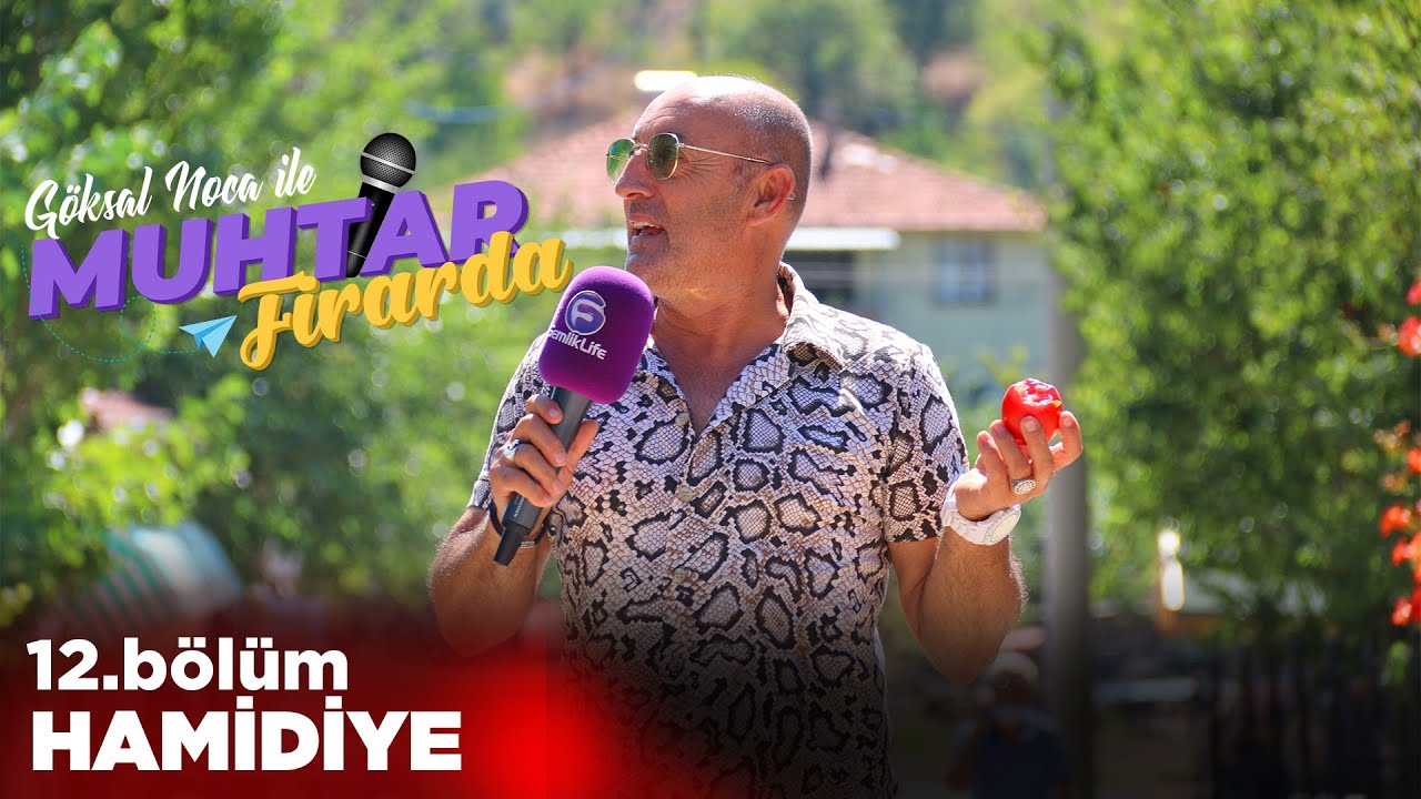 Muhtar Firarda - Bölüm12 - Hamidiye