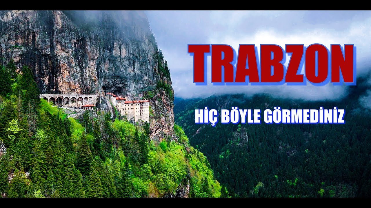 TRABZON | HİÇ BÖYLE GÖRMEDİNİZ | TRABZON TANITIM | TRABZON BELGESELİ | TRABZON GEZİLECEK YERLER